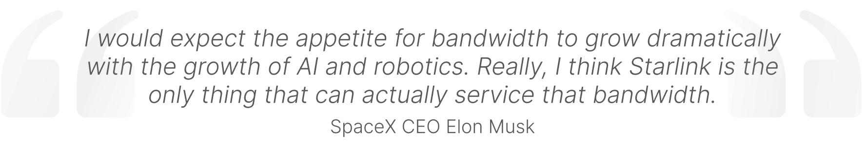 Elon Musk on growing Starlink bandwidth demand from AI and robotics